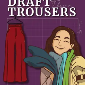 Learn How to Draft your Dream Trousers - Book